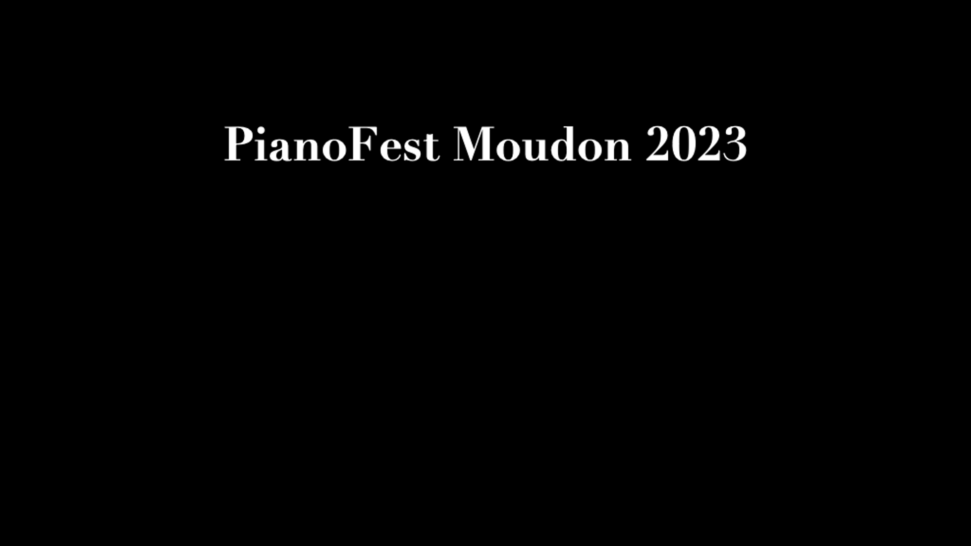 PianoFest Moudon 2023